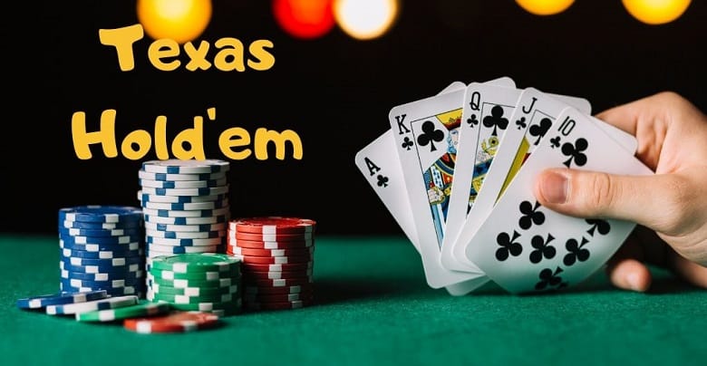 Poker Texas Hold'em – Trò Chơi Kinh Điển và Đầy Thử Thách