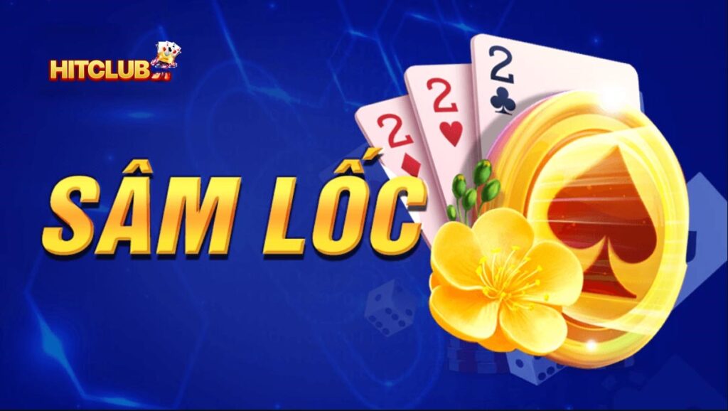 Sâm Lốc Online Là Gì?